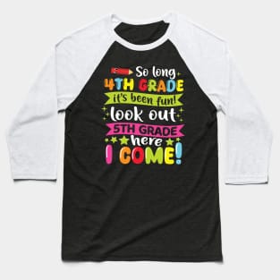 Kids So Long 4th Grade Graduation 5th Grade Here I Come 2024 Baseball T-Shirt